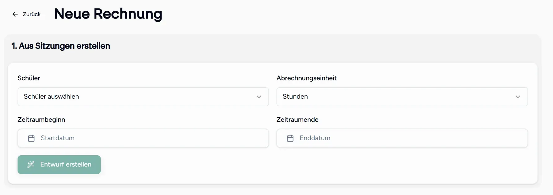 Die Ansicht für eine neue Rechnung, beim Schritt Schüler und Zeitraum wählen