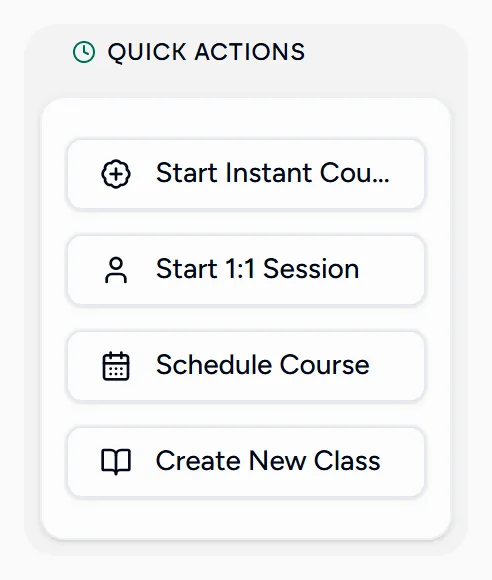The quick actions panel, with Start Instant Course and Start 1:1 Session
